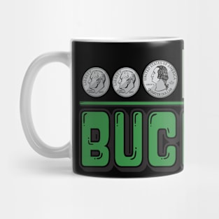 Dime Dime Quarter Dollar Mug